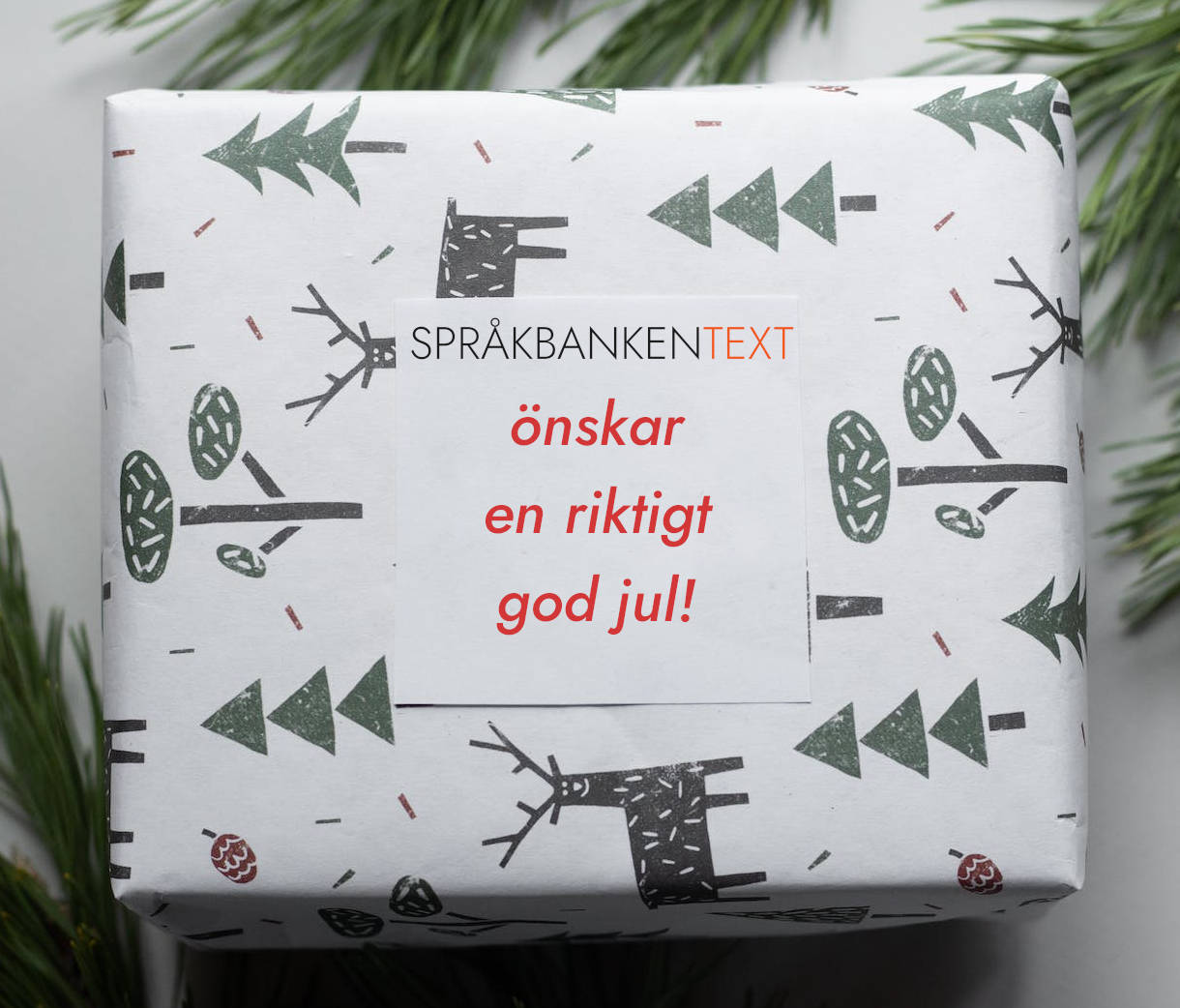 God jul önskar Språkbanken Text! Språkbanken Text